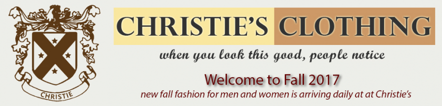 New fall fashion for men and women is arriving daily at Christie's Clothing in downtown Collingwood